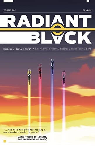 Radiant Black Volume 2: Team-Up - Paperback