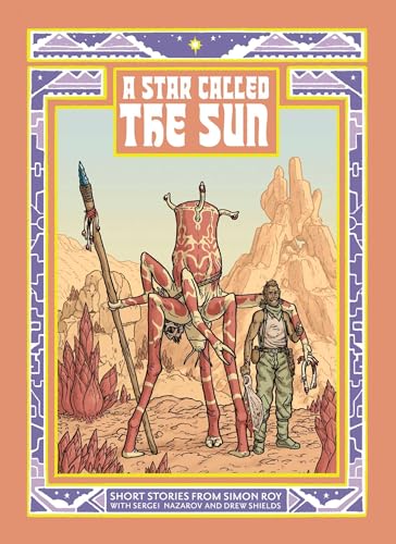 A Star Called the Sun: A Collection of Short Science Fiction Stories - Paperback