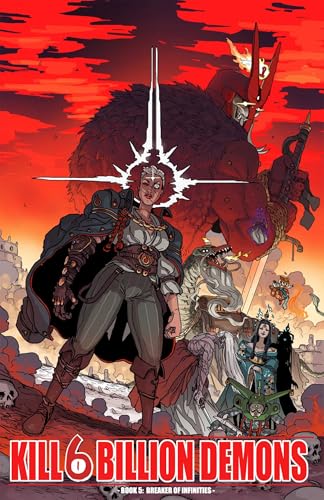 Kill 6 Billion Demons Book 5: Breaker of Infinities - Paperback