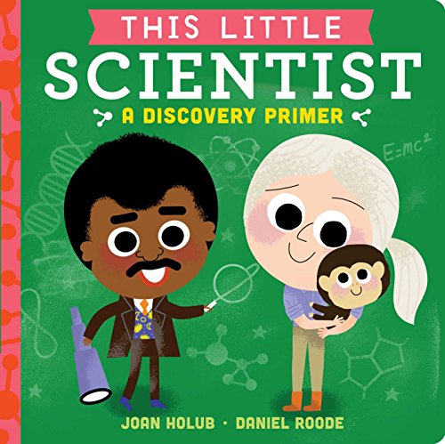 This Little Scientist: A Discovery Primer - Board Books