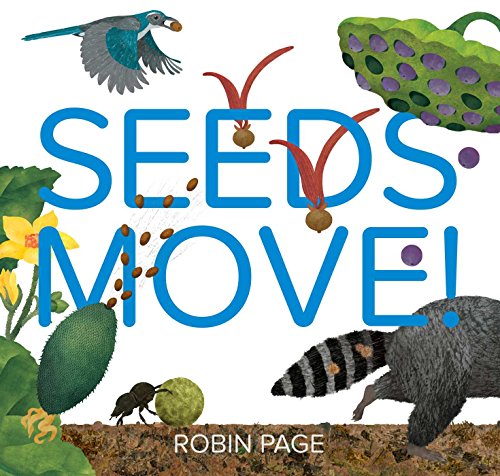 Seeds Move! - Hardcover