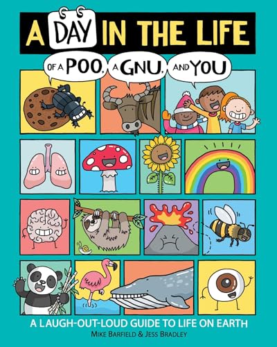 A Day in the Life of a Poo, a Gnu, and You - Paperback