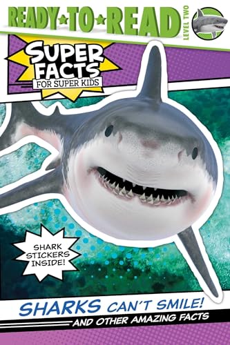 Sharks Can't Smile!: And Other Amazing Facts (Ready-To-Read Level 2) - Paperback