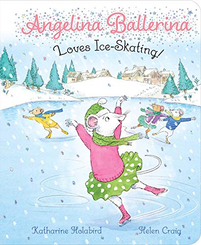 Angelina Ballerina Loves Ice-Skating! - Board Books