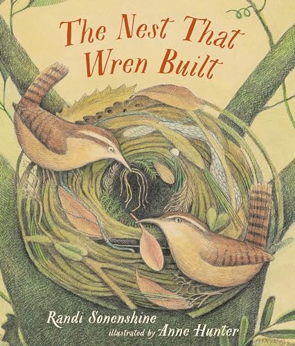 The Nest That Wren Built - Hardcover