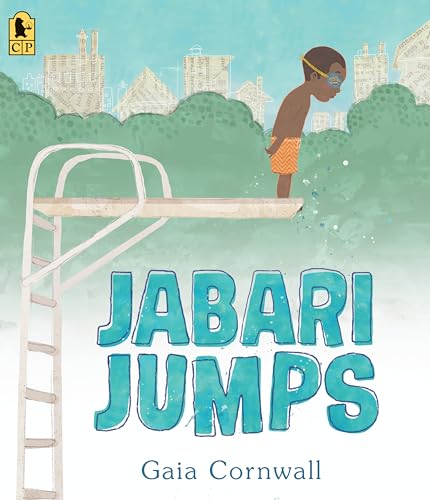 Jabari Jumps: (A Motivational Story of Courage, Overcoming Fear, and Building Confidence - For Kids Ages 4-8) - Paperback