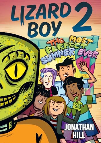 Lizard Boy 2: The Most Perfect Summer Ever - Paperback