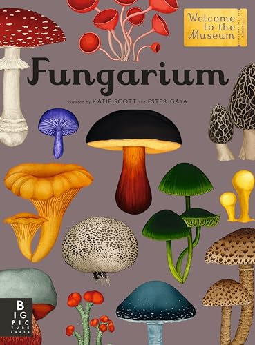 Fungarium: Welcome to the Museum - Hardcover