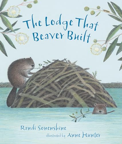 The Lodge That Beaver Built - Hardcover
