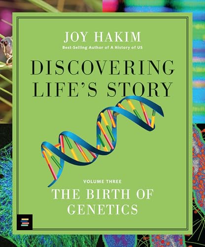 Discovering Life's Story: The Birth of Genetics - Hardcover