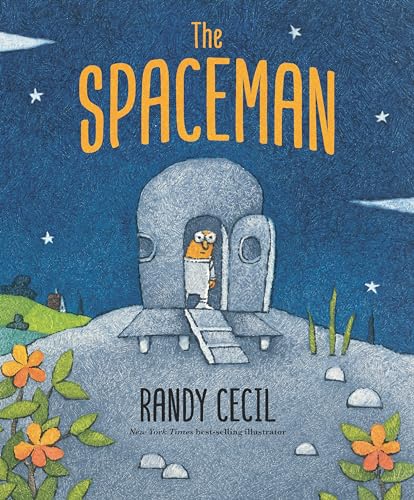 The Spaceman: (A Heartwarming Fantasy Adventure about an Alien Visitor for Kids Ages 4-8) - Hardcover