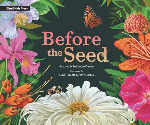 Before the Seed: How Pollen Moves - Hardcover