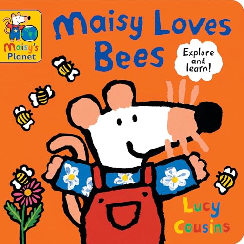 Maisy Loves Bees: A Maisy's Planet Book (Educational Board Book on Bumble Bee Pollination for Toddlers and Kids Ages 1-3) - Board Books