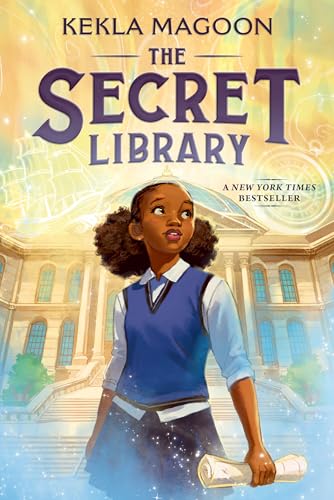 The Secret Library: (A Magical Time-Travel Adventure about Family, Courage, and Identity for Middle-Grade Readers Ages 8-12 in Grades 3-7) - Hardcover