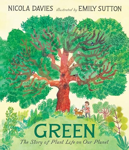 Green: The Story of Plant Life on Our Planet - Hardcover