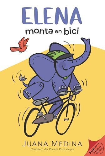 Elena Rides / Elena Monta En Bici: A Dual Edition Flip Book - Hardcover