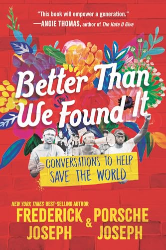Better Than We Found It: Conversations to Help Save the World - Paperback