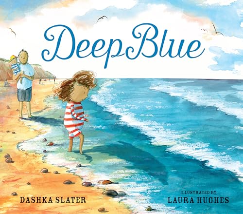 Deep Blue: Swimming in the Big Blue Sea - Hardcover