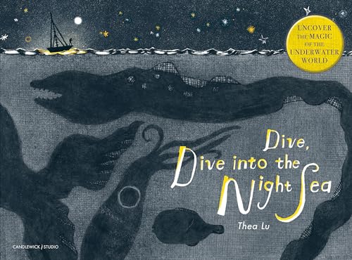 Dive, Dive Into the Night Sea - Hardcover