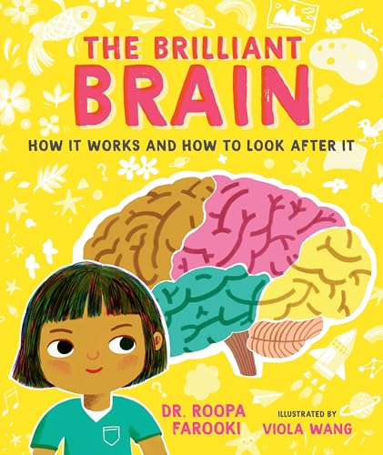 The Brilliant Brain: How It Works and How to Look After It - Hardcover