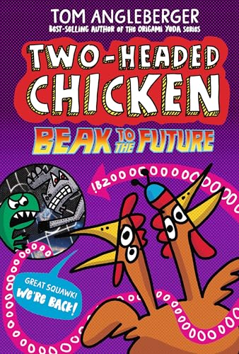 Two-Headed Chicken: Beak to the Future - Paperback