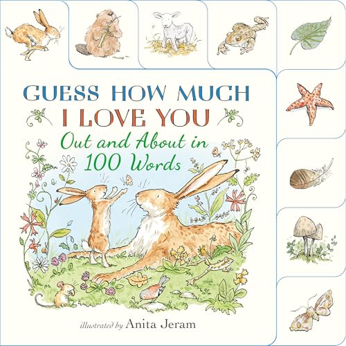 Out and about in 100 Words: A Guess How Much I Love You Book: (An Interactive First Word Book with Nature Scenes, Gentle Learning, & the Beloved Nutbr - Board Books