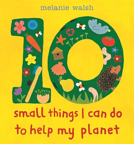 10 Small Things I Can Do to Help My Planet - Hardcover