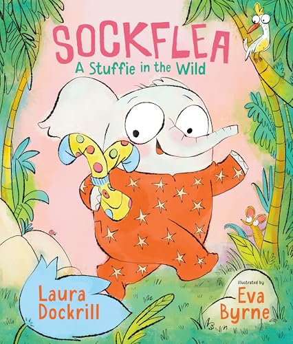 Sockflea: A Stuffie in the Wild - Hardcover