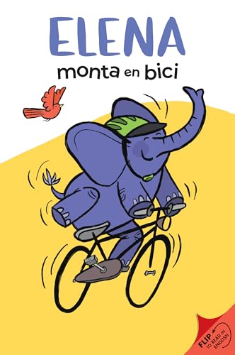 Elena Rides / Elena Monta En Bici: A Dual Edition Flip Book - Paperback