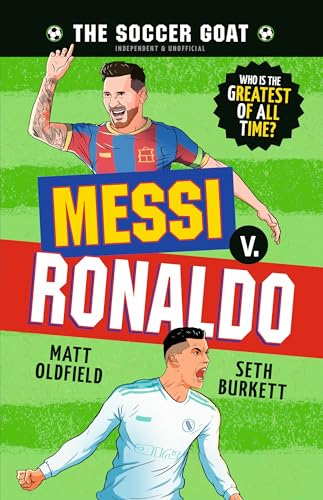 The Soccer Goat: Messi V. Ronaldo - Hardcover