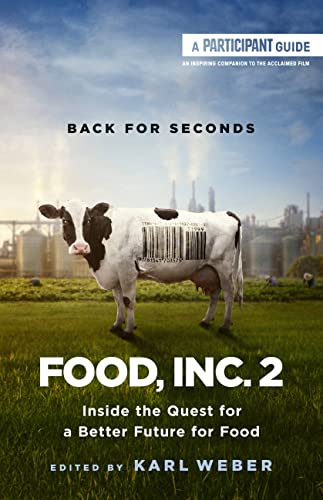 Food, Inc. 2: Inside the Quest for a Better Future for Food - Paperback