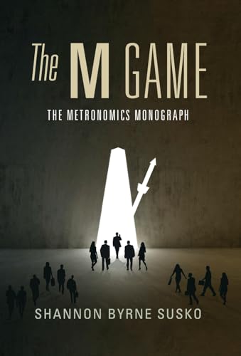 The M Game: The Metronomics Monograph - Hardcover