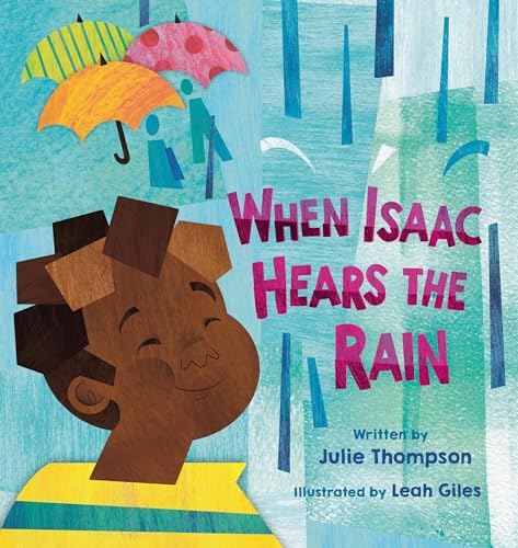 When Isaac Hears the Rain - Hardcover
