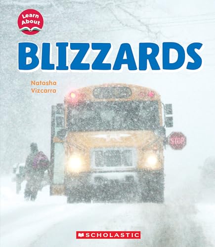 Blizzards (Learn About: Wild Weather) - Library Binding