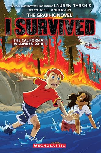 I Survived the California Wildfires, 2018 (I Survived Graphic Novel #13): Volume 13 - Paperback