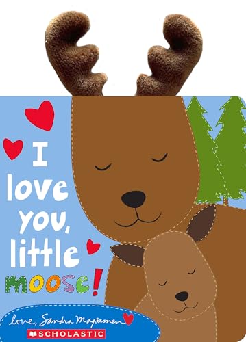 I Love You, Little Moose! - Board Books
