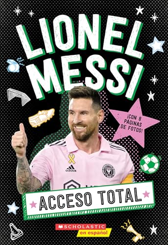Acceso Total: Lionel Messi (All Access: Lionel Messi) - Paperback
