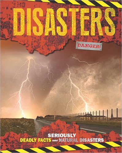 Disasters: Seriously Deadly Facts about Natural Disasters - Hardcover