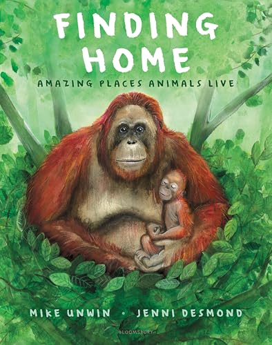 Finding Home: Amazing Places Animals Live - Hardcover