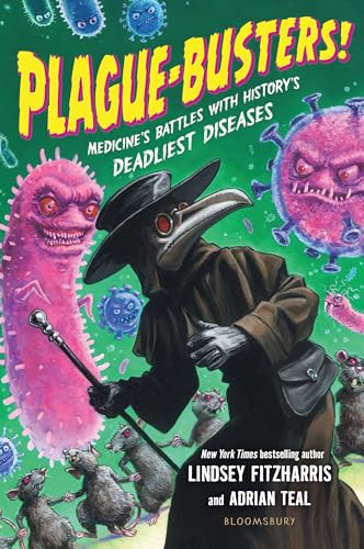 Plague-Busters!: Medicine's Battles with History's Deadliest Diseases - Paperback