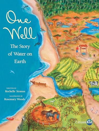 One Well: The Story of Water on Earth - Hardcover