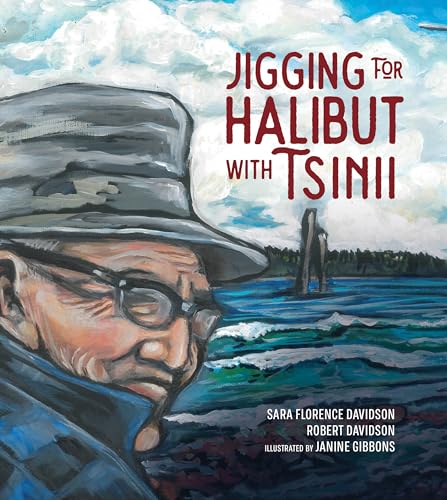 Jigging for Halibut with Tsinii - Hardcover