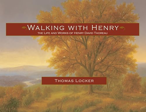 Walking with Henry: The Life and Works of Henry David Thoreau - Paperback