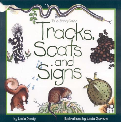 Tracks, Scats and Signs - Paperback