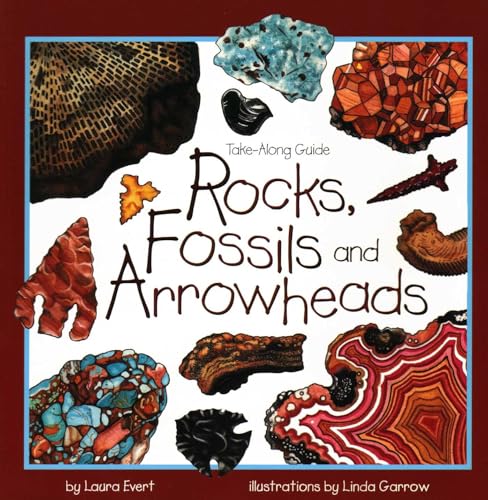 Rocks, Fossils & Arrowheads - Paperback