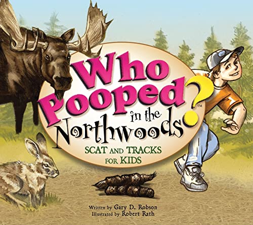 Who Pooped in the Northwoods? - Paperback