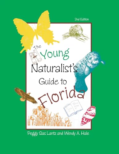 The Young Naturalist's Guide to Florida - Paperback