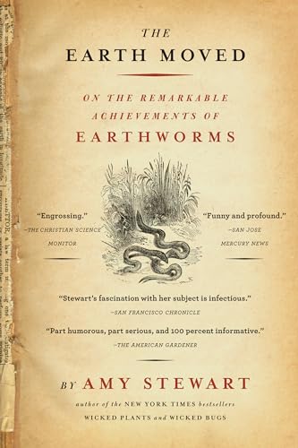 The Earth Moved: On the Remarkable Achievements of Earthworms - Paperback