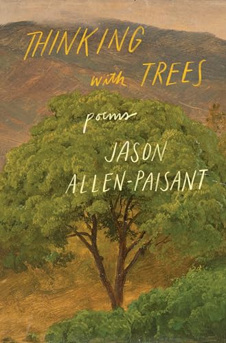 Thinking with Trees: Poems - Paperback