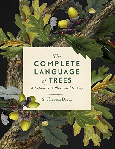 The Complete Language of Trees: A Definitive and Illustrated History - Hardcover